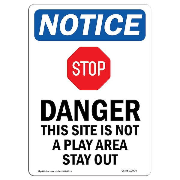 Safety Sign, OSHA Notice, 18" Height, Danger This Site Is Sign With Symbol, Portrait